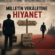 MİLLETİN VEKÂLETİNE HIYANET MİLLETİN VEKÂLETİNE HIYANET